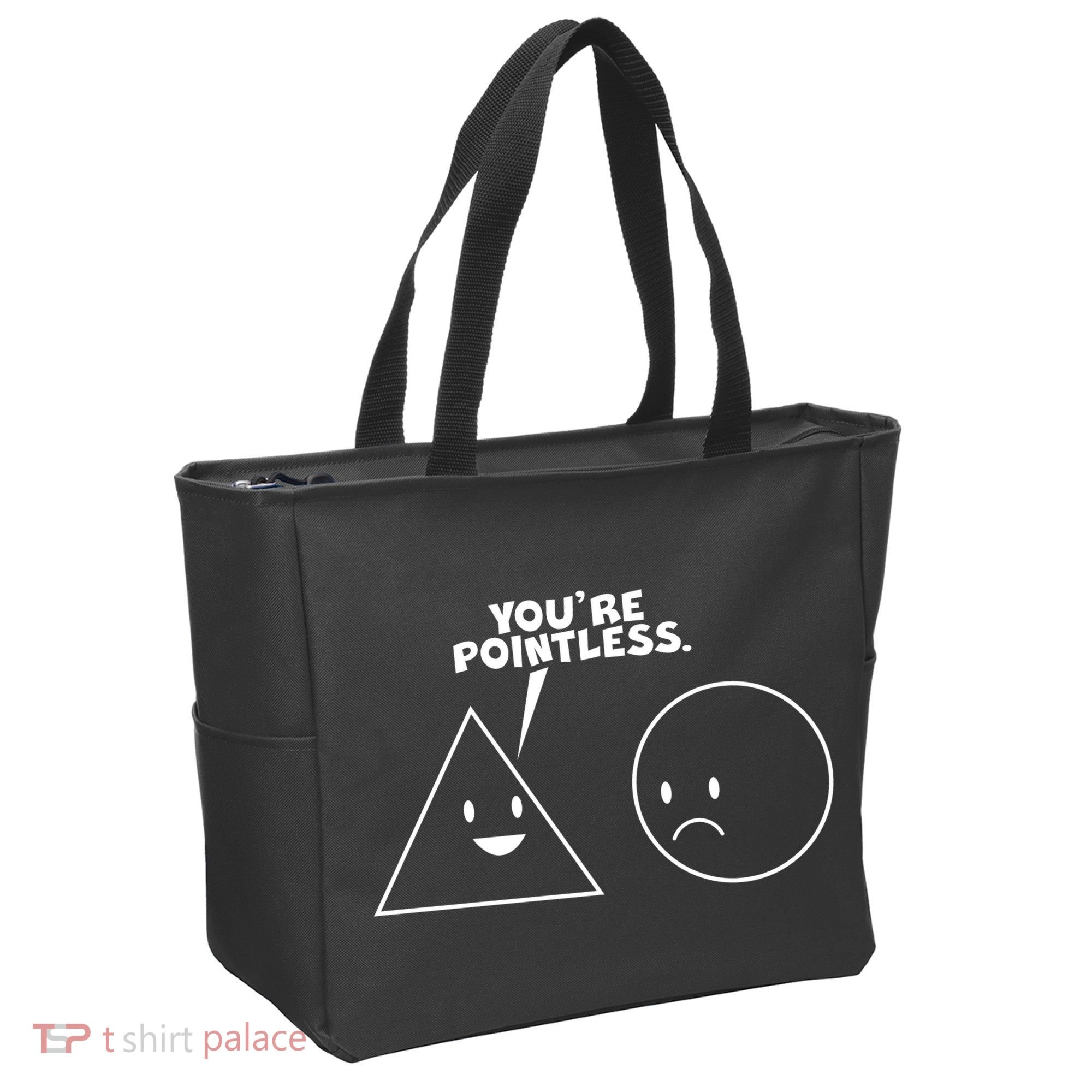 Funny You're Pointless Bag