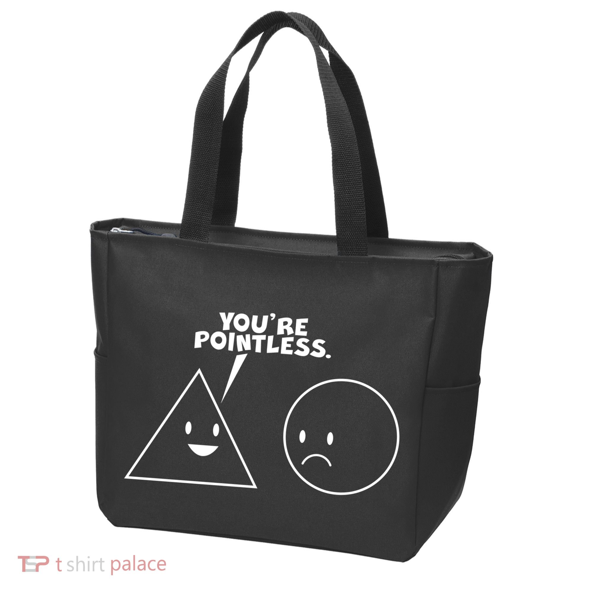 Funny You're Pointless Bag