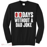 Funny Zero 0 Days Without A Dad Joke Sweatshirt thumb 0