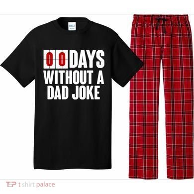 Funny Zero 0 Days Without A Dad Joke Pajama Set
