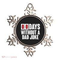 Funny Zero 0 Days Without A Dad Joke Ornament thumb 0