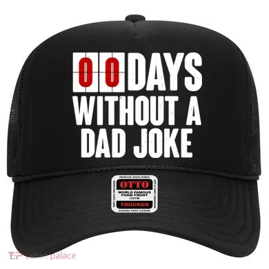 Funny Zero 0 Days Without A Dad Joke Hat