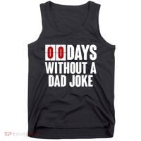 Funny Zero 0 Days Without A Dad Joke Tank Top thumb 0