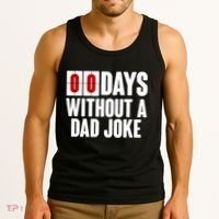 Funny Zero 0 Days Without A Dad Joke Tank Top thumb 3