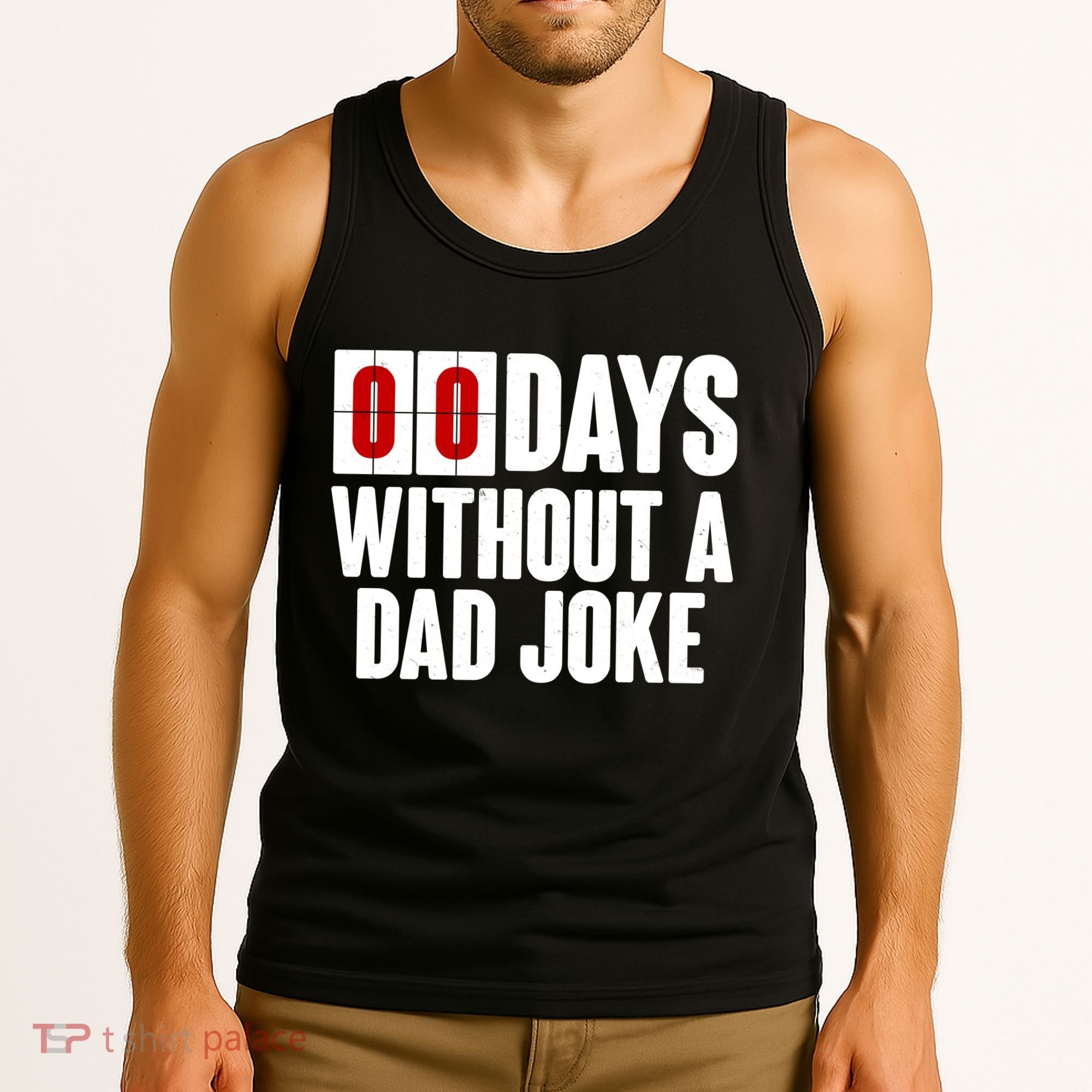 Funny Zero 0 Days Without A Dad Joke Tank Top
