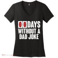 Funny Zero 0 Days Without A Dad Joke Women's V-Neck T-Shirt thumb 0