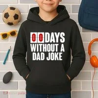 Funny Zero 0 Days Without A Dad Joke Kids Hoodie thumb 2