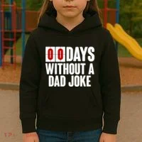 Funny Zero 0 Days Without A Dad Joke Kids Hoodie thumb 3