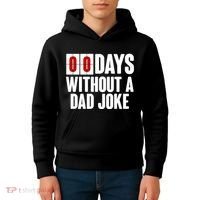 Funny Zero 0 Days Without A Dad Joke Kids Hoodie thumb 4