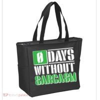 Funny Zero Days Without Sarcasm  Tote Bag thumb 2