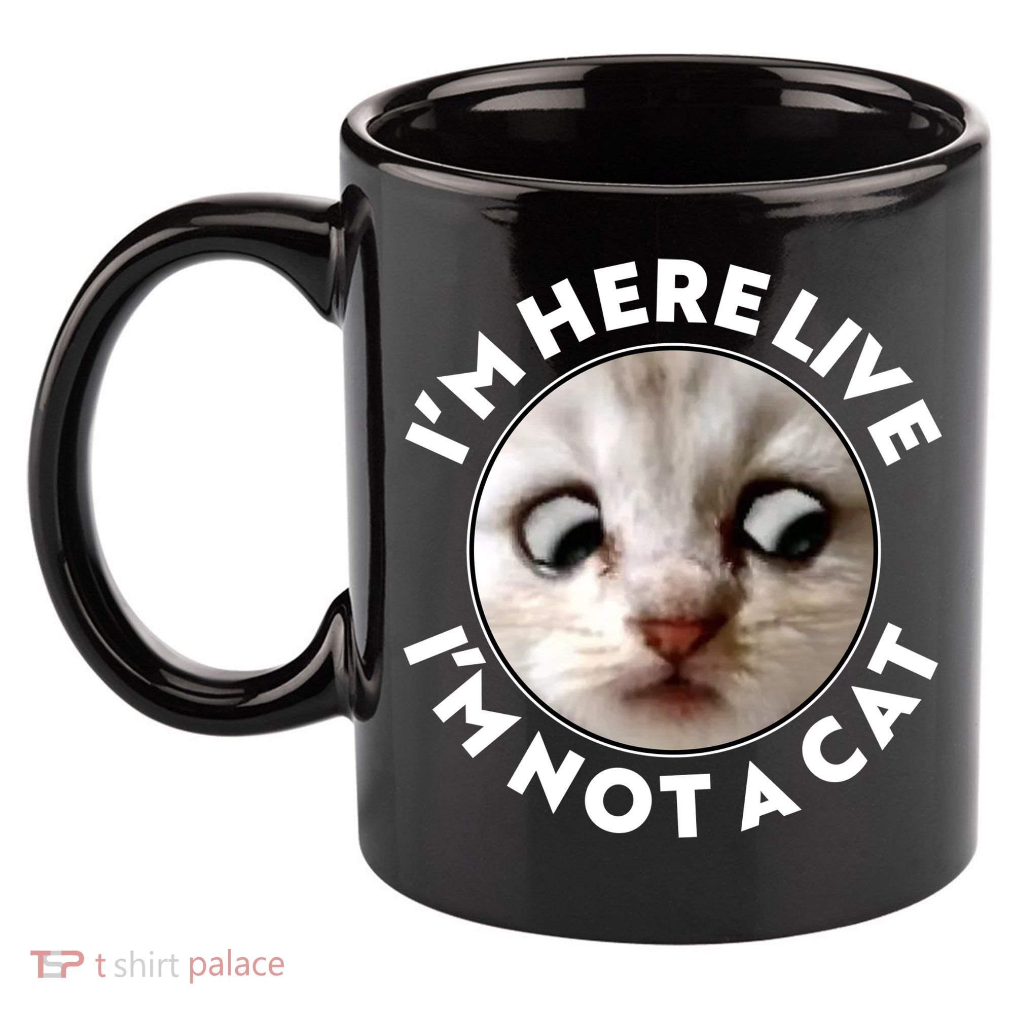 Funny Zoom Lawyer Cat Meme I'm Here Live I'm Not A Cat 11oz C Handle Ceramic Mug