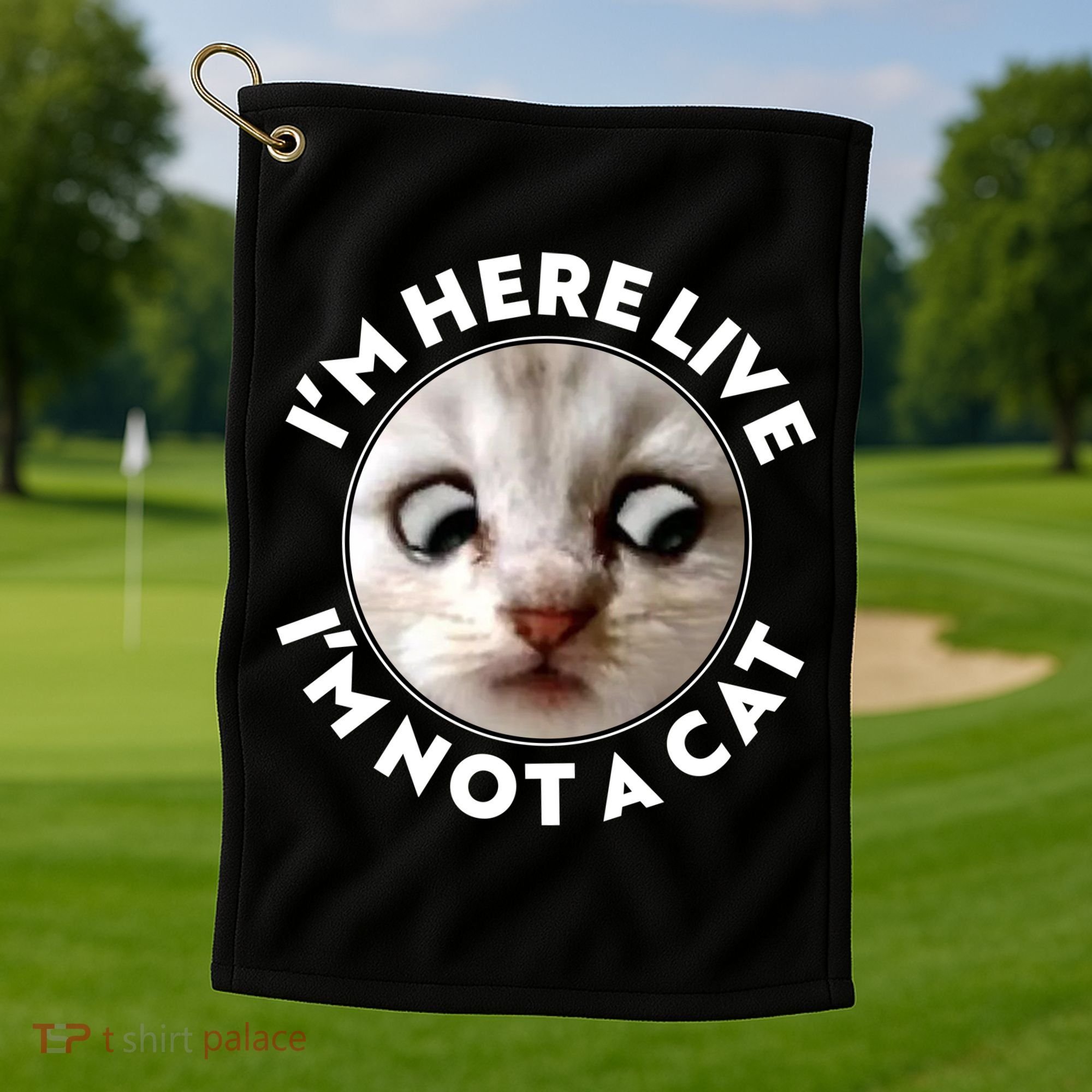 Funny Zoom Lawyer Cat Meme I'm Here Live I'm Not A Cat Golf Towel