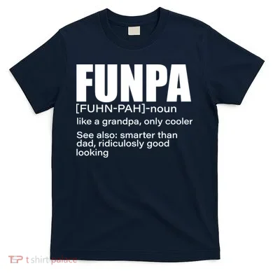 Funpa Definition  T-Shirt