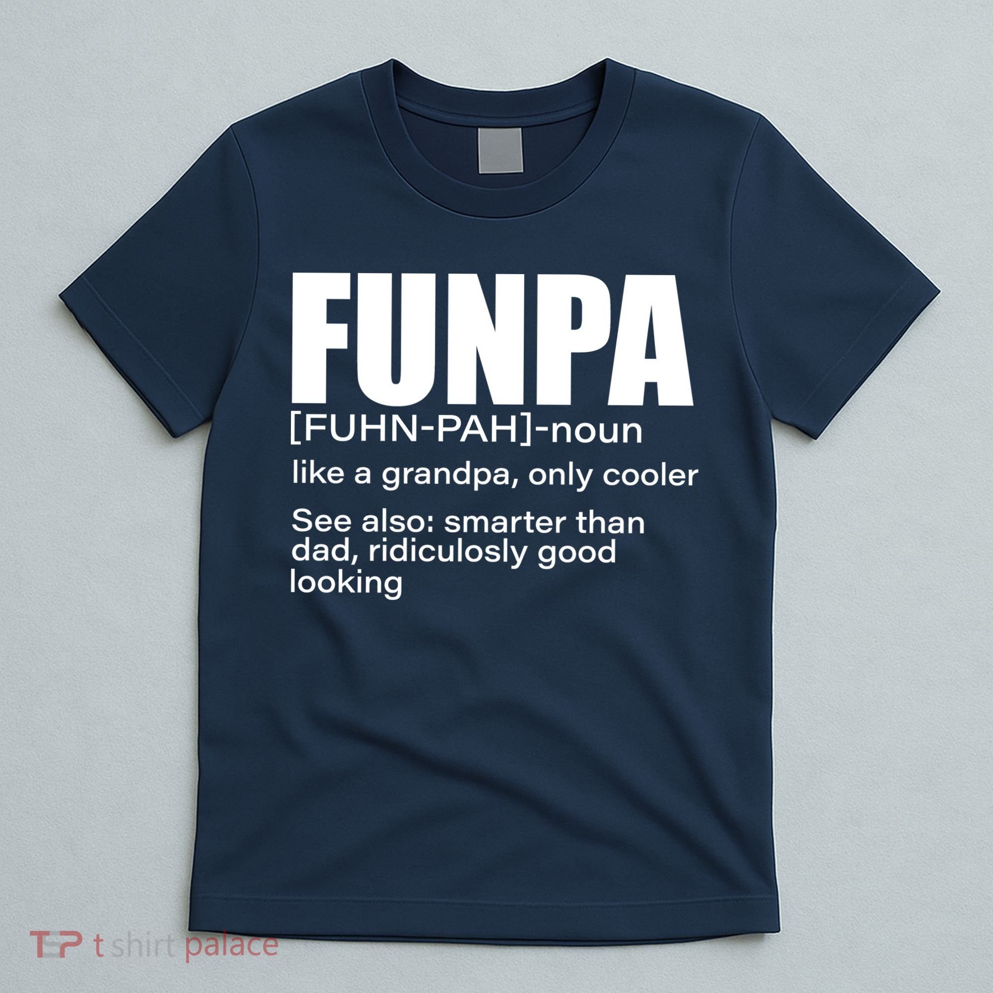 Funpa Definition  T-Shirt