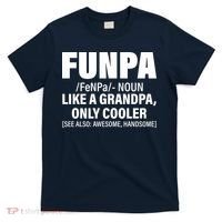 Funpa Like A Grandpa Only Cooler T-Shirt thumb 0