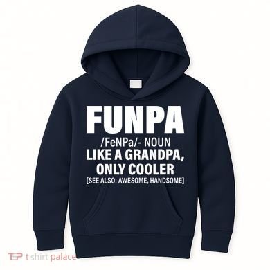 Funpa Like A Grandpa Only Cooler Kids Hoodie