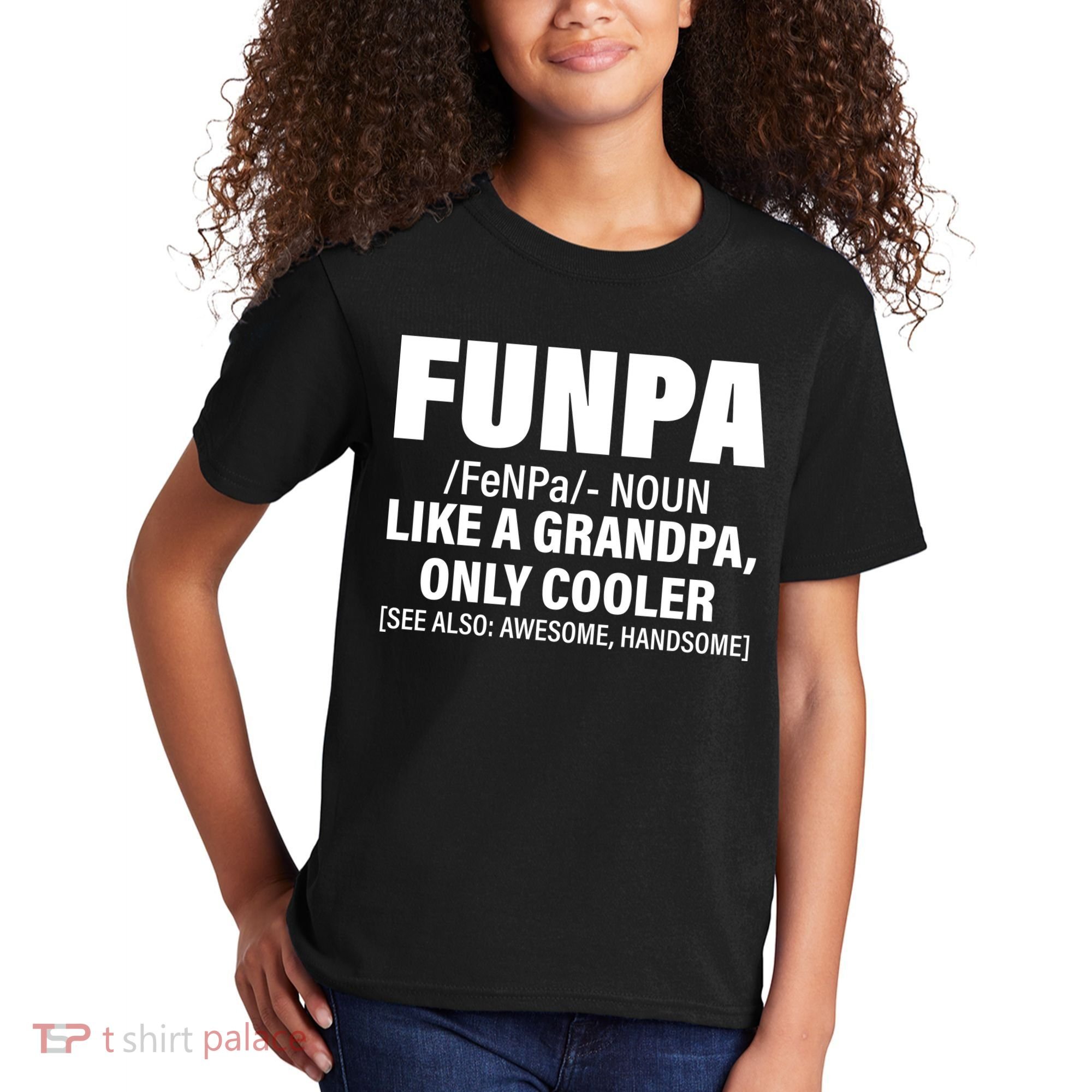 Funpa Like A Grandpa Only Cooler Kids T-Shirt