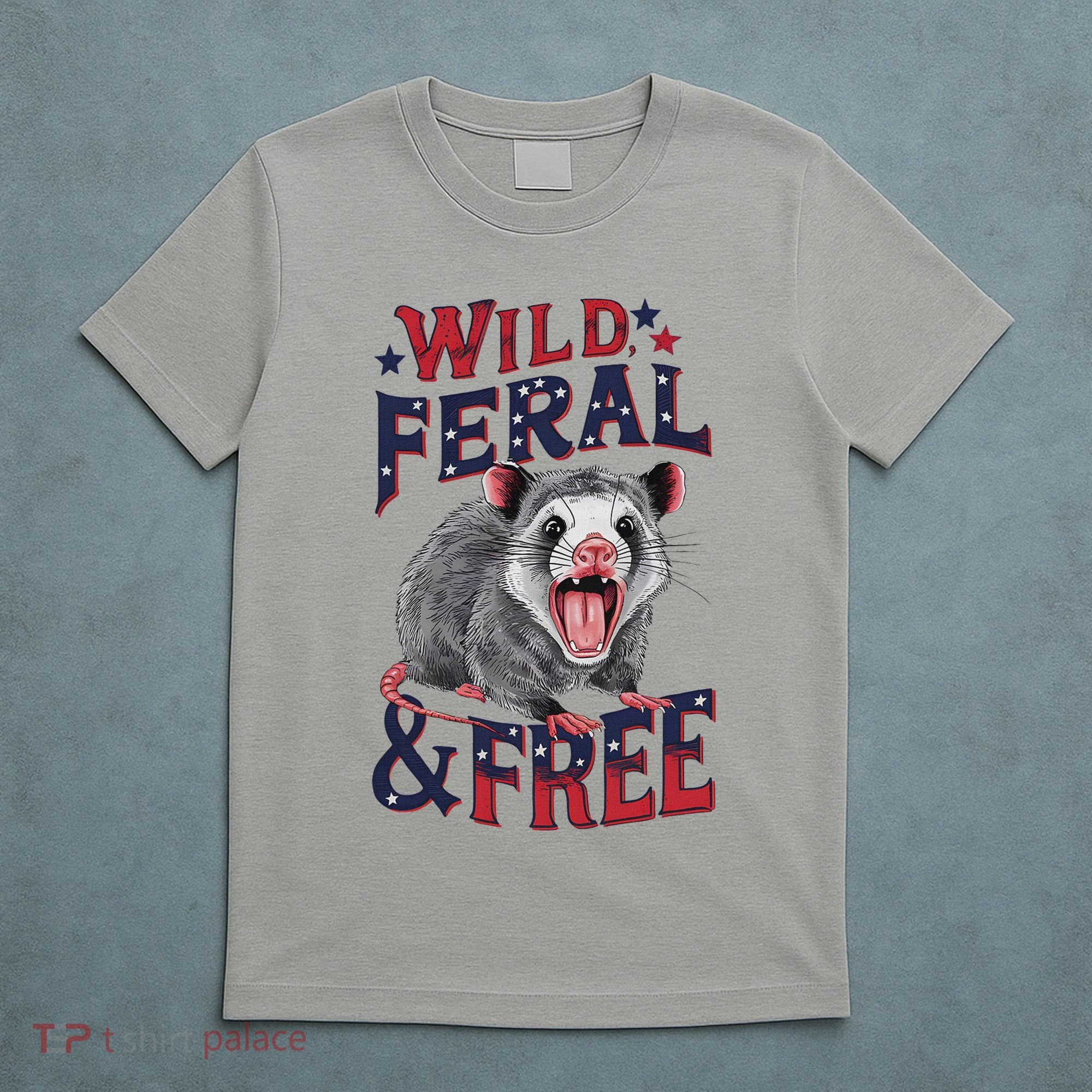 Funny Unhinged Opossum Wild Feral & Free Possum 4th Of July T-Shirt