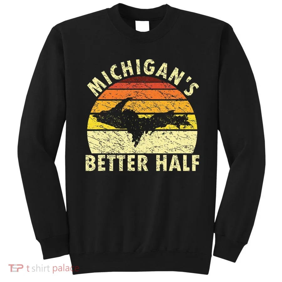 Funny Upper Peninsula Yooper Upper Michigan Sweatshirt