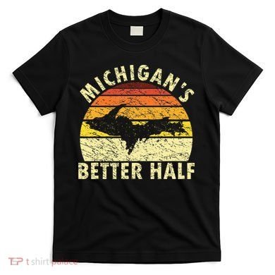 Funny Upper Peninsula Yooper Upper Michigan T-Shirt