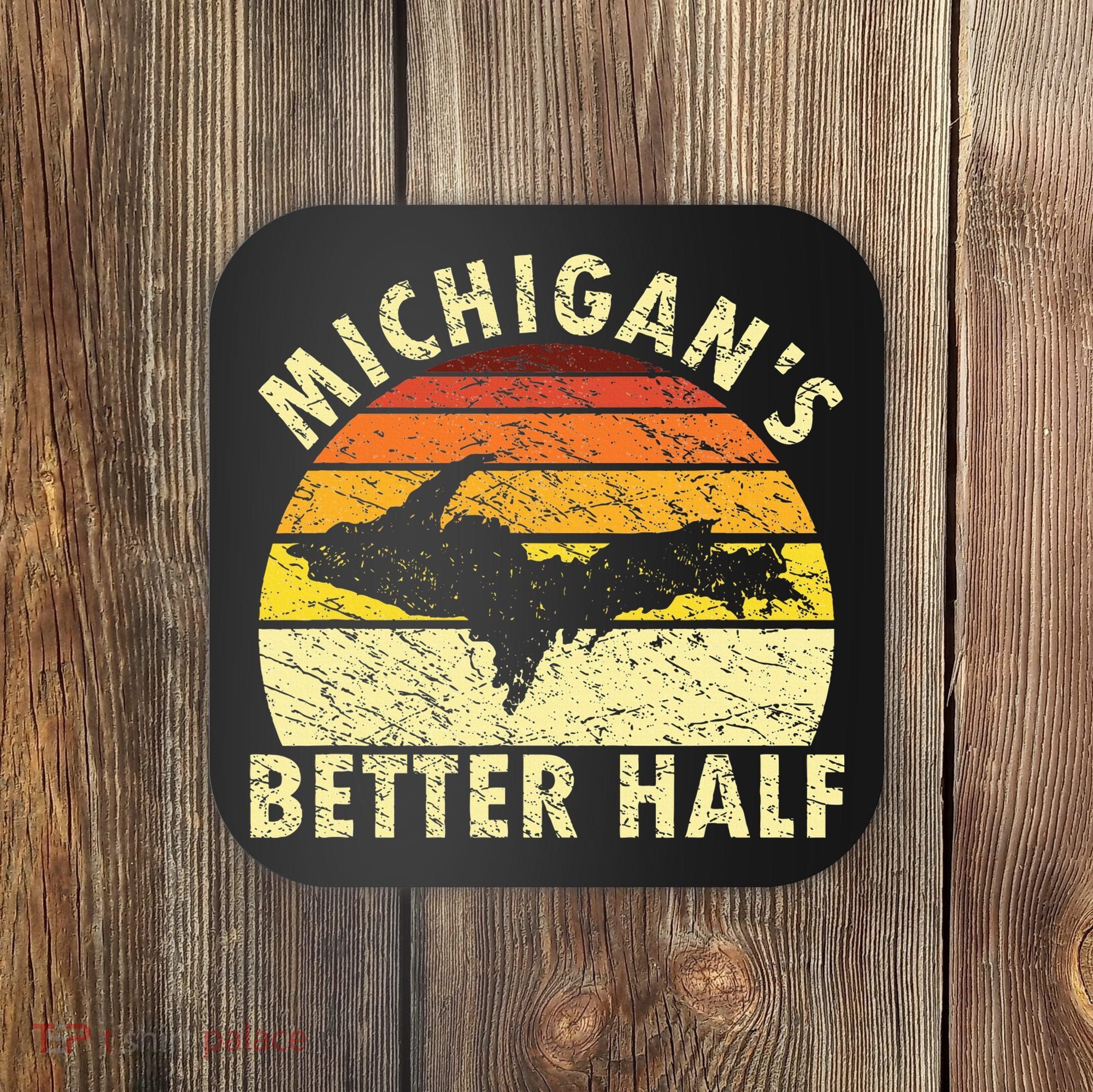 Funny Upper Peninsula Yooper Upper Michigan Coaster