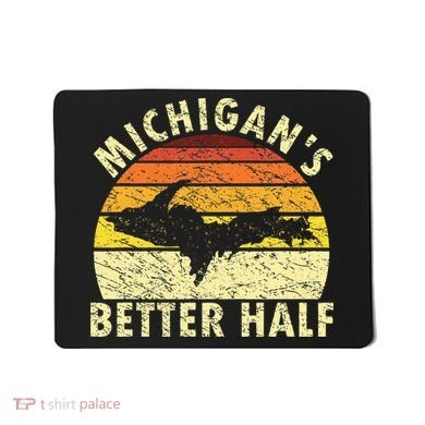 Funny Upper Peninsula Yooper Upper Michigan Mousepad