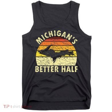 Funny Upper Peninsula Yooper Upper Michigan Tank Top