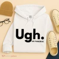 Funny Ugh Pancreas Supporter Hoodie thumb 4