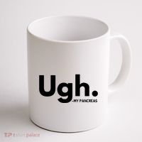 Funny Ugh Pancreas Supporter Coffee Mug thumb 1