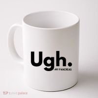 Funny Ugh Pancreas Supporter Coffee Mug thumb 0