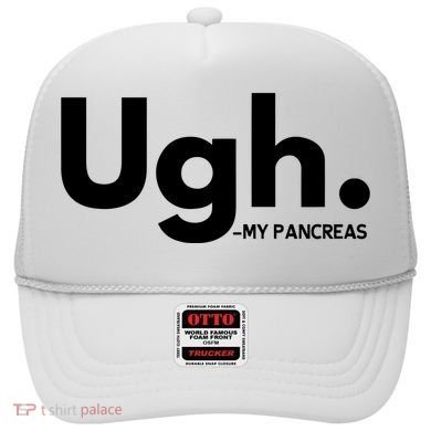 Funny Ugh Pancreas Supporter Hat