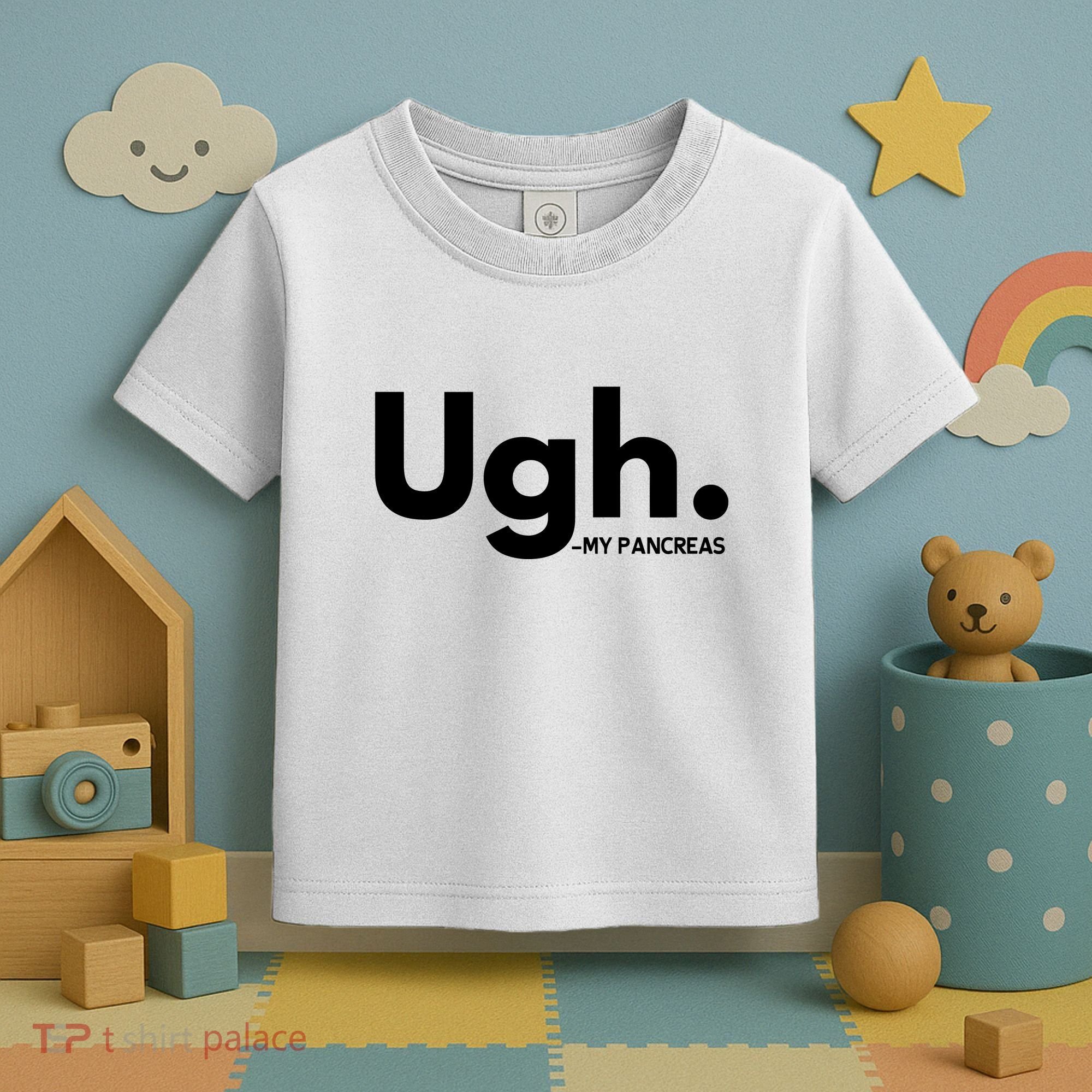 Funny Ugh Pancreas Supporter Toddler T-Shirt