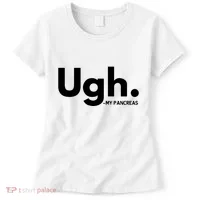Funny Ugh Pancreas Supporter Women's T-Shirt thumb 0