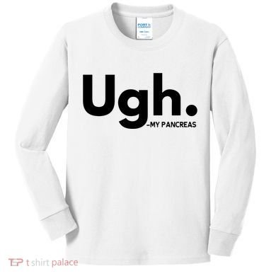 Funny Ugh Pancreas Supporter Kids Long Sleeve Shirt
