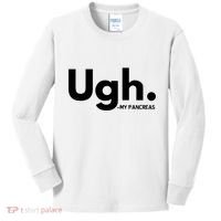 Funny Ugh Pancreas Supporter Kids Long Sleeve Shirt thumb 0