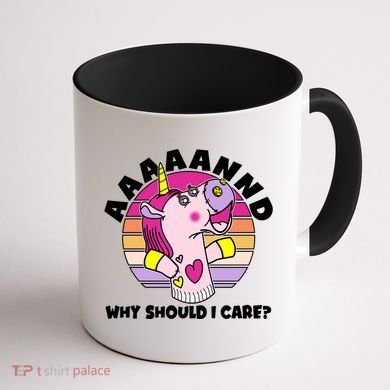 Funny Unicorn Puppet Aaaaand Why Should I Care Coffee Mug back