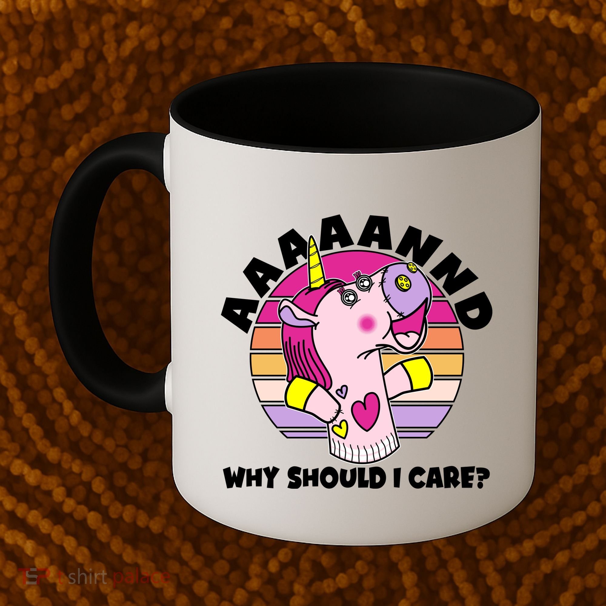 Funny Unicorn Puppet Aaaaand Why Should I Care Coffee Mug