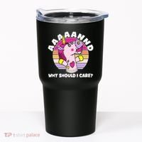 Funny Unicorn Puppet Aaaaand Why Should I Care Tumbler thumb 0