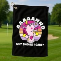 Funny Unicorn Puppet Aaaaand Why Should I Care Golf Towel thumb 1