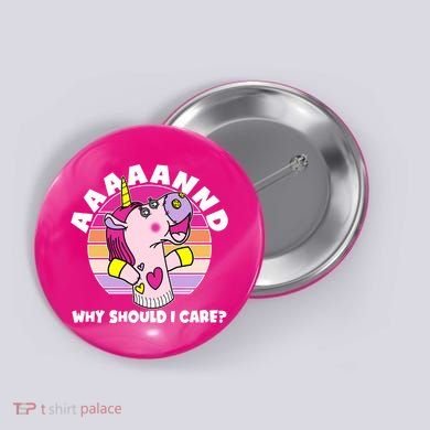 Funny Unicorn Puppet Aaaaand Why Should I Care Button