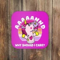 Funny Unicorn Puppet Aaaaand Why Should I Care Coaster thumb 0