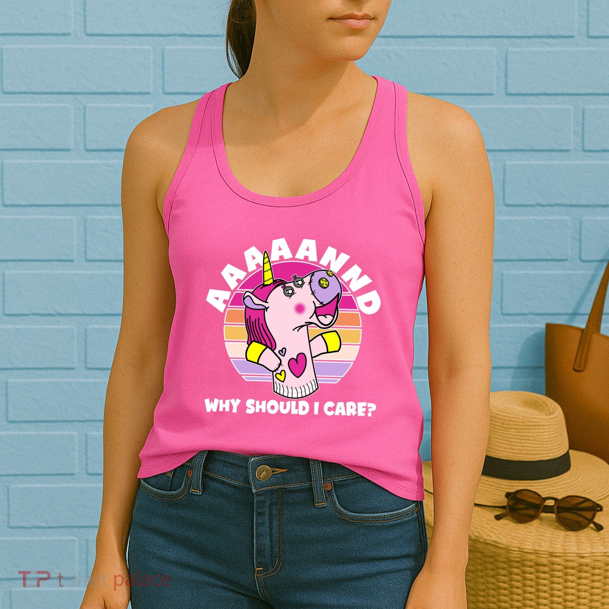 Funny Unicorn Puppet Aaaaand Why Should I Care Women's Tank Top