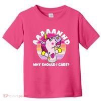 Funny Unicorn Puppet Aaaaand Why Should I Care Toddler T-Shirt thumb 0
