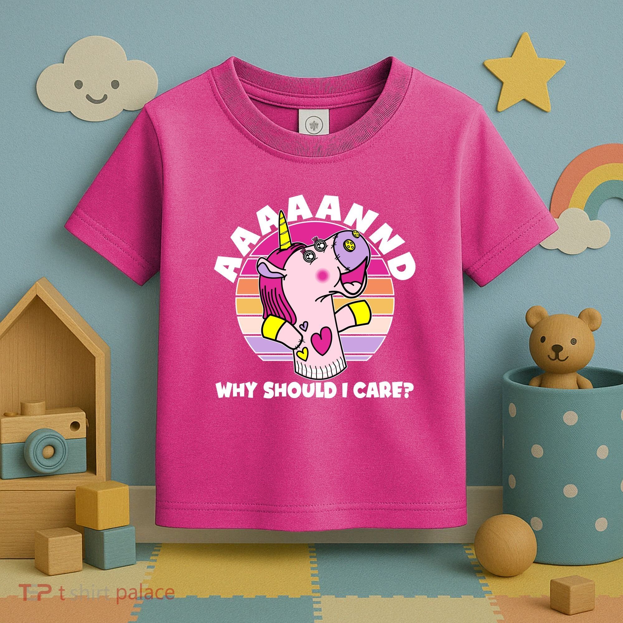 Funny Unicorn Puppet Aaaaand Why Should I Care Toddler T-Shirt