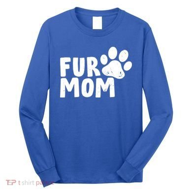 Fur Mom Long Sleeve Shirt