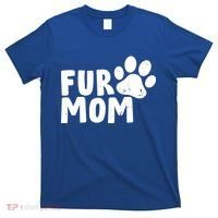 Fur Mom T-Shirt thumb 0