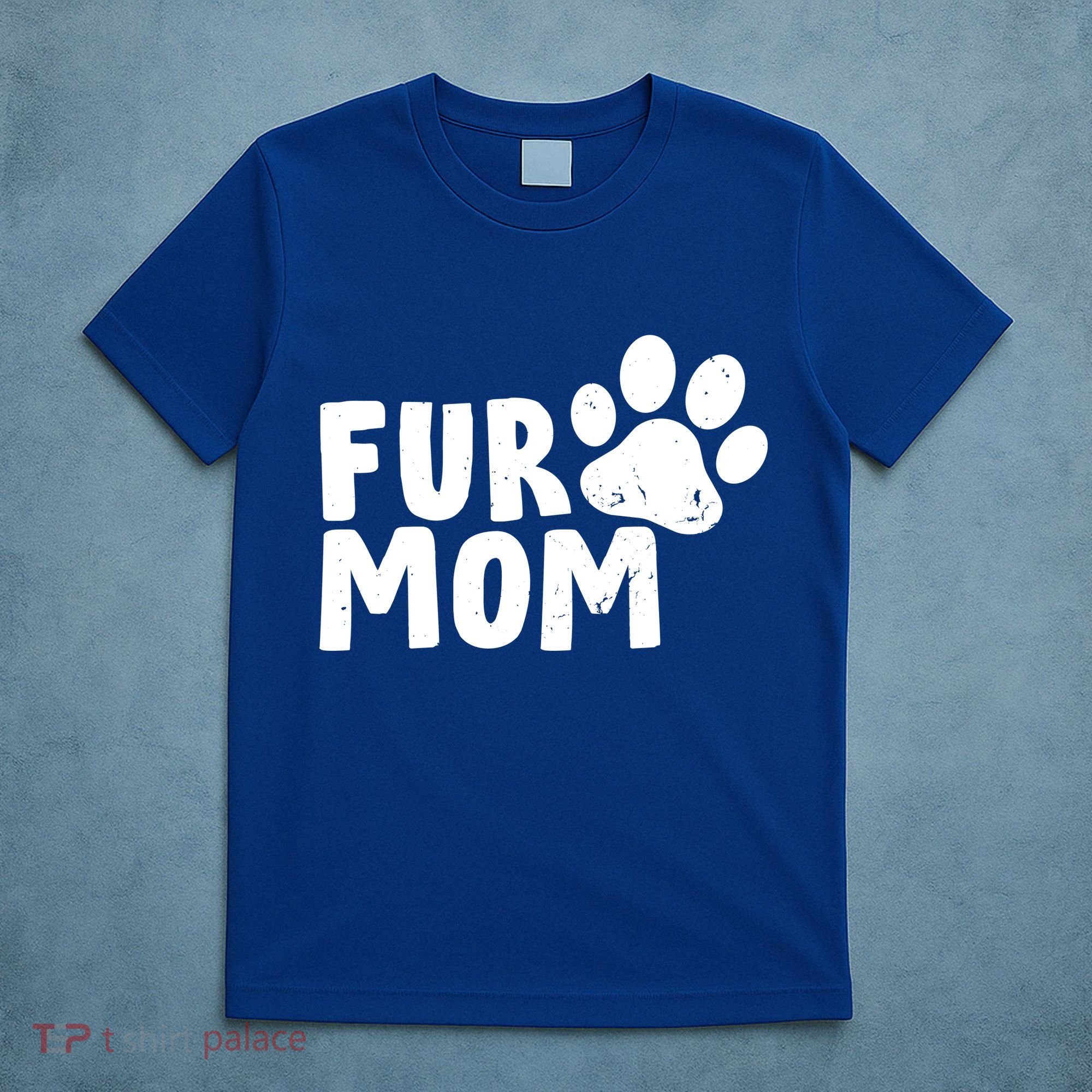 Fur Mom T-Shirt