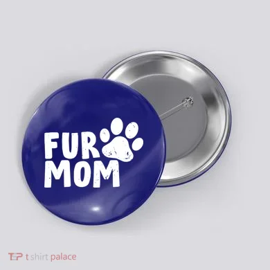 Fur Mom Button