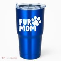 Fur Mom Tumbler thumb 0
