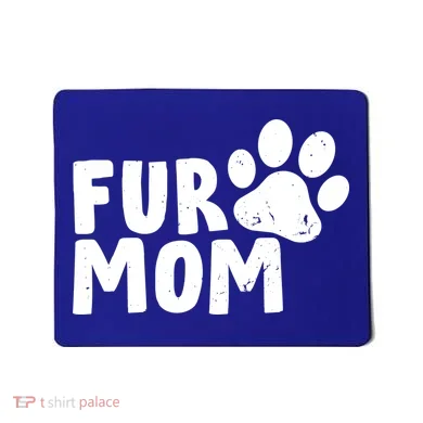 Fur Mom Mousepad
